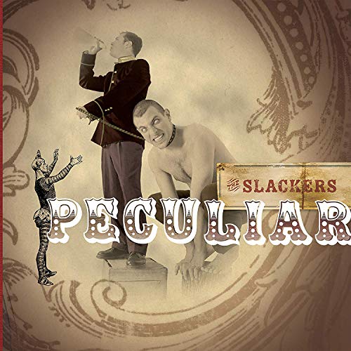 Album cover for The Slackers’ “Peculiar” featuring performers in vintage attire.