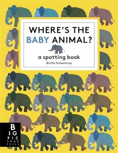 Where's the Baby Animal? : A Spotting Book