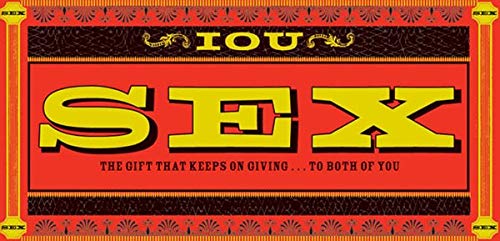 I Owe You Sex: The Gift That Keeps on Giving ... to Both of You (Cheque Books)