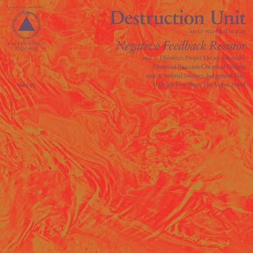 CD cover for Destruction Unit’s “Negative Feedback Resistor” with orange swirls.