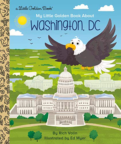 My Little Golden Book about Washington, DC (Little Golden Books)