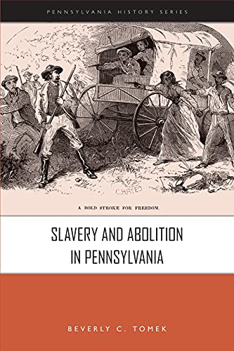 Slavery and Abolition in Pennsylvania