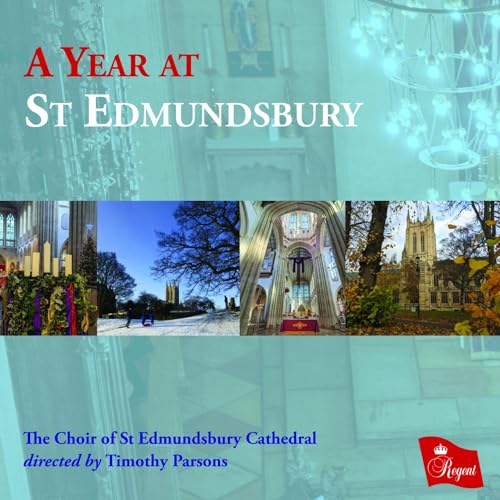 CD cover for "A Year At St Edmundsbury" featuring cathedral imagery.