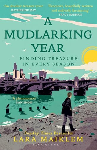 Book cover: "A Mudlarking Year" with a riverside scene and lone figure.