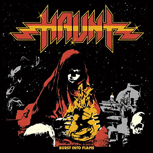 CD cover for Haunt’s “Burst Into Flame” featuring a hooded figure in flames.