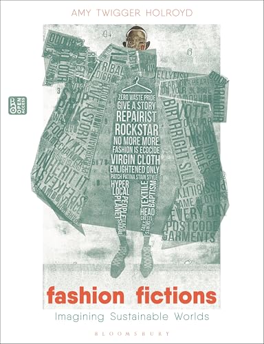 Fashion Fictions : Imagining Sustainable Worlds