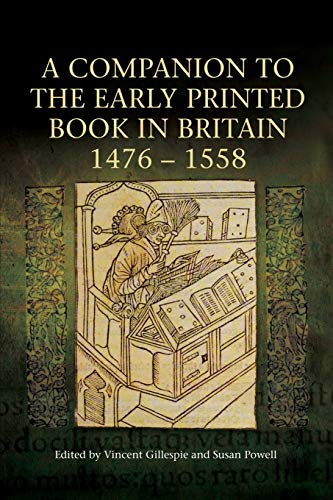 A Companion to the Early Printed Book in Britain