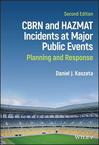CBRN and Hazmat Incidents at Major Public Events: Planning and Response