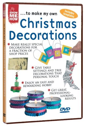 DVD cover for "Show Me How: Christmas Decorations" with craft examples.