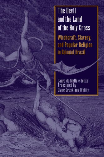 The Devil and the Land of the Holy Cross: Witchcraft