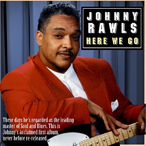 Johnny Rawls album cover, featuring the artist with a guitar.