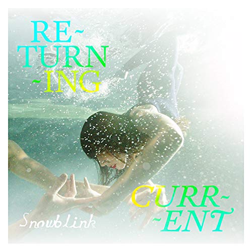 Submerged person with flowing hair, album cover for Snowblink’s “Returning Current.”