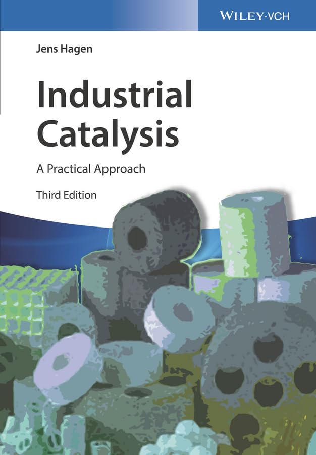 Industrial Catalysis : A Practical Approach