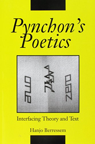 PYNCHON'S POETICS : Interfacing Theory and Text