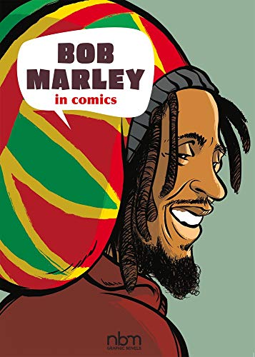 Bob Marley in Comics (Nbm Comics Biographies)