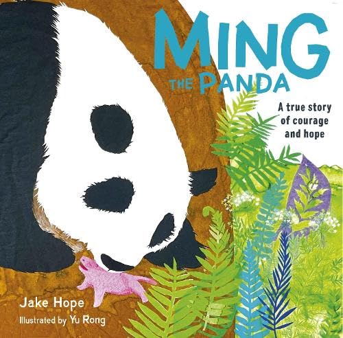 Ming the Panda : A True Story of Courage and Hope