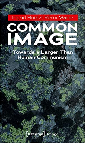 Common Image : Towards a Larger Than Human Communism