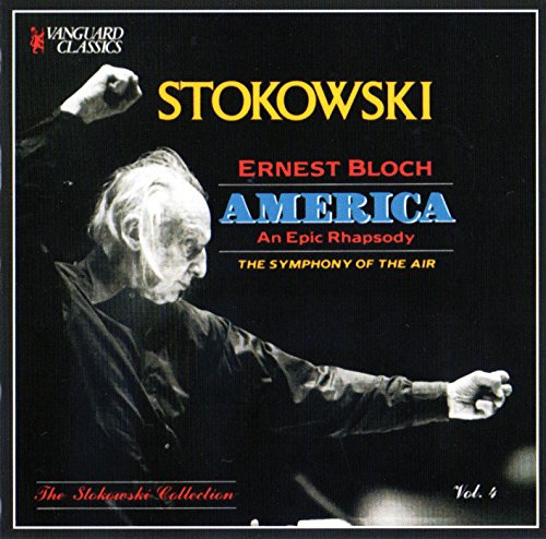 CD cover featuring Leopold Stokowski and text: "Ernest Bloch: America.