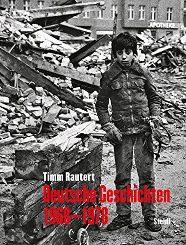Timm Rautert: Deutsche Geschichten (German Edition)