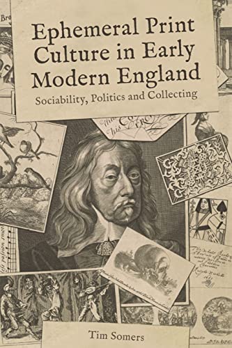 Ephemeral Print Culture in Early Modern England - Sociability