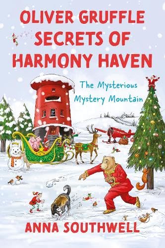 Oliver Gruffle Secrets of Harmony Haven : The Mysterious Mystery Mountain