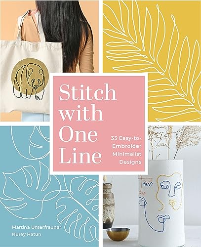 Stitch with One Line : 33 Easy-to-Embroider Minimalist Designs