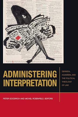 Administering Interpretation: Derrida