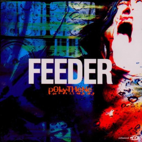Feeder’s “Polythene” CD cover: abstract blue, red, and white portrait.