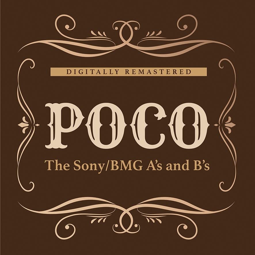 CD cover for Poco’s “The Sony/BMG A’s and B’s” with ornate gold lettering.