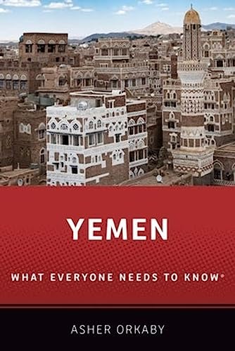 Yemen : What Everyone Needs to Know®