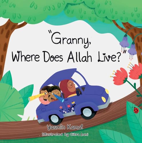 Granny Where Does Allah Live?