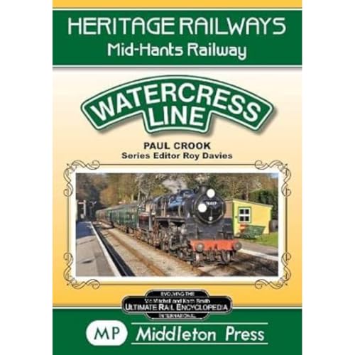 Watercress Line : The Mid-Hants Railway