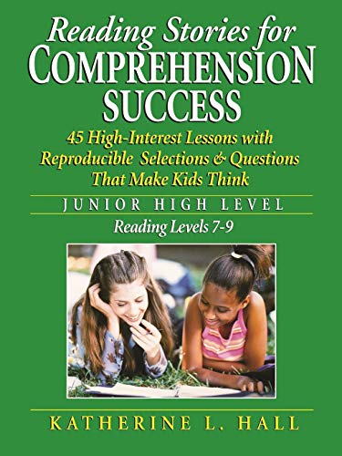 Reading Stories for Comprehension Success: Junior High Level