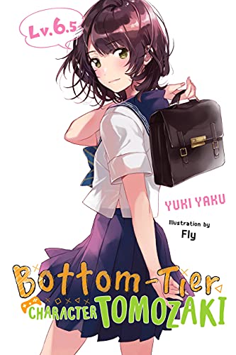 Bottom-Tier Character Tomozaki Light Novel Sc Vol 6.5 (C: 0-