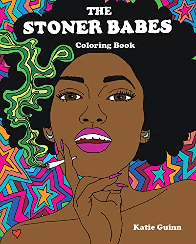 Stoner Babes Coloring Book, The (Colouring Book)
