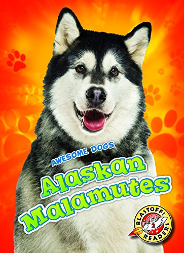 Alaskan Malamutes Alaskan Malamutes (Awesome Dogs)