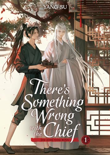 There'S Something Wrong With The Chief: Du Zhu You Bing (Novel) Vol. 1