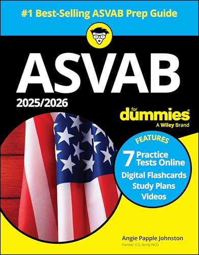 2025/2026 ASVAB For Dummies : Book + 7 Practice Tests, Flashcards, and Videos Online