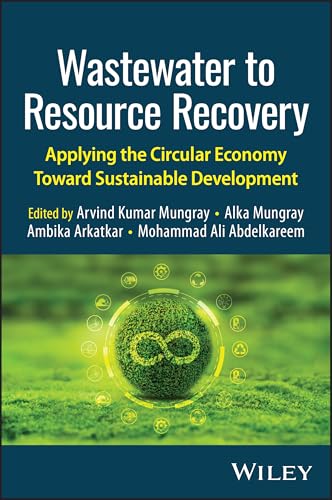 Wastewater to Resource Recovery : Applying the Circular Economy Toward Sustainable Development