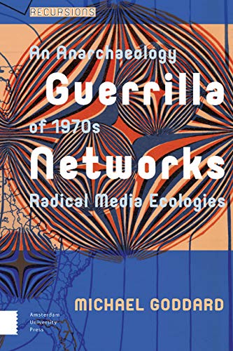Book cover with swirling orange and blue design, titled “Guerrilla Networks.”