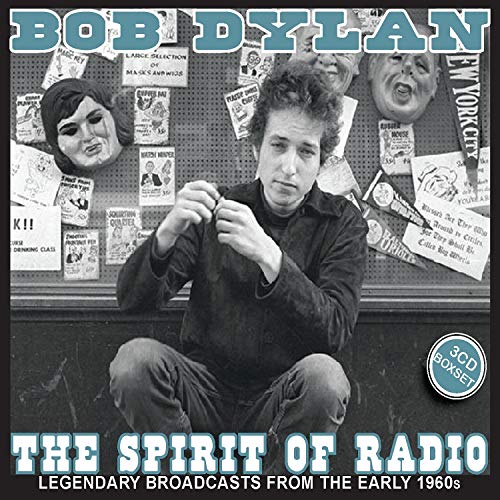 Bob Dylan album cover, "The Spirit Of Radio", featuring a collage and portrait.