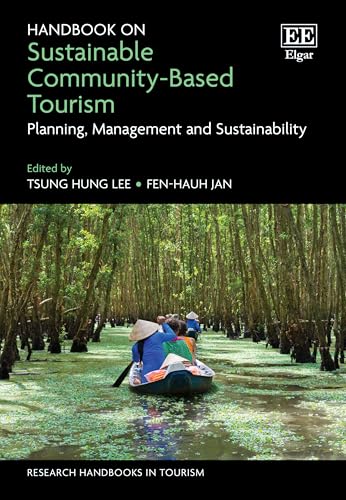 Handbook on Sustainable Community-Based Tourism : Planning, Management and Sustainability
