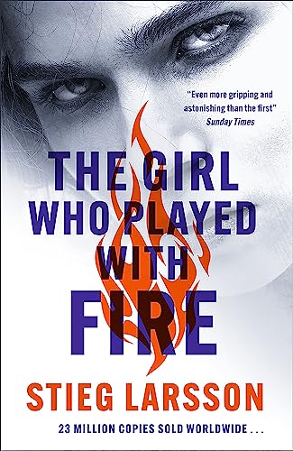 The Girl Who Played With Fire: A Dragon Tattoo story (Millennium Series)