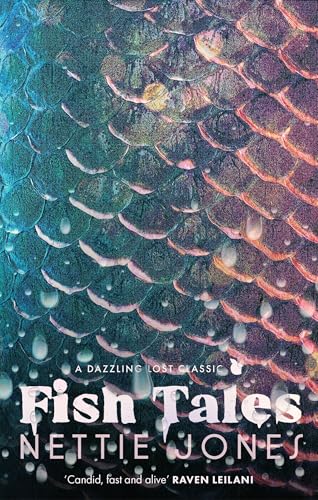 Fish Tales : The Dazzling Lost Classic