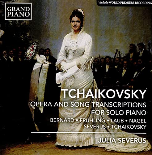 CD cover: woman in white gown, text “Tchaikovsky Opera and Song Transcriptions.”