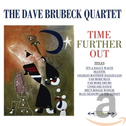 Album cover for The Dave Brubeck Quartet's Time Further Out with abstract Joan MirĂł art.
