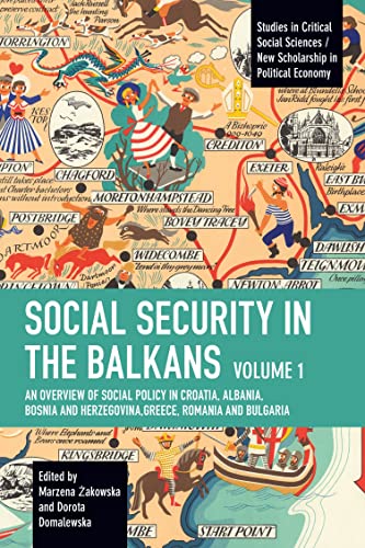 Social Security in the Balkans - Volume 1: An Overview of Social Policy in Croatia