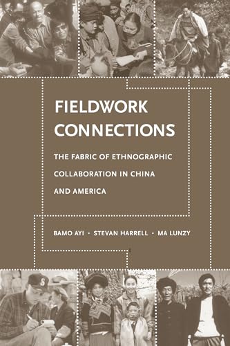 Fieldwork Connections: The Fabric of Ethnographic Collaboration in China and America