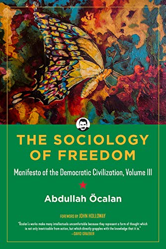 Sociology of Freedom, the
