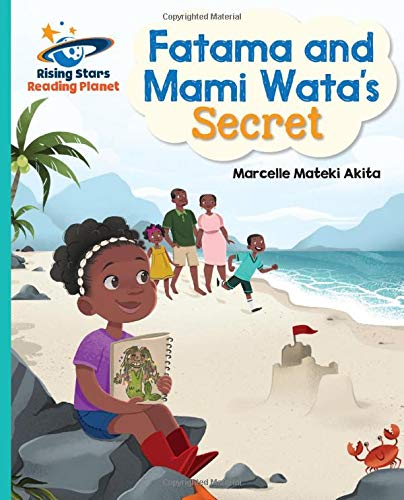 Reading Planet - Fatama and Mami Wata's Secret - Turquoise: Galaxy (Rising Stars Reading Planet)